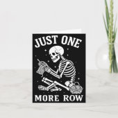 Just One More Row Crochet Skeleton Crocheting Knit カード (正面)