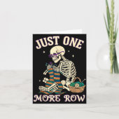 Just One More Row Crochet Skeleton Crocheting Knit カード (正面)