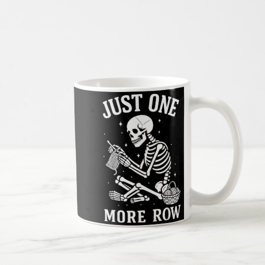 Just One More Row Crochet Skeleton Crocheting Knit コーヒーマグカップ (右)