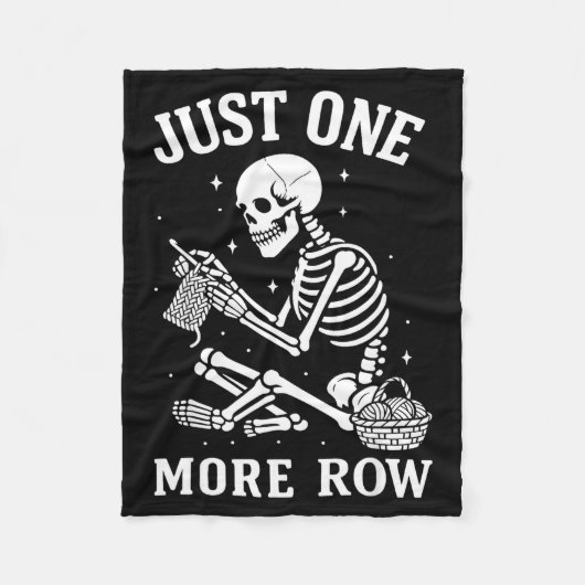 Just One More Row Crochet Skeleton Crocheting Knit フリースブランケット (正面)