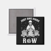 Just One More Row Crochet Skeleton Crocheting Knit マグネット (正面/裏面)