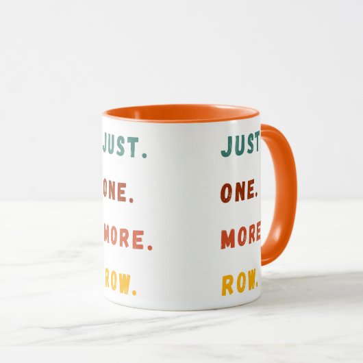 Just One More Row Funny Retro Crochet Lover Saying マグカップ (正面右)