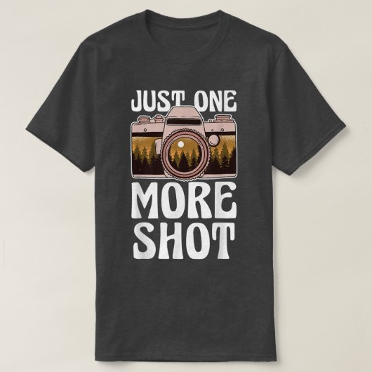 Just one more Shot  Landscape Photography Snapping Tシャツ (デザイン正面)