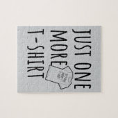 Just One More T-Shirt Collector Fun ジグソーパズル (横)