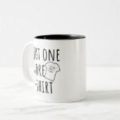 Just One More T-Shirt Collector Fun ツートーンマグカップ (正面左)