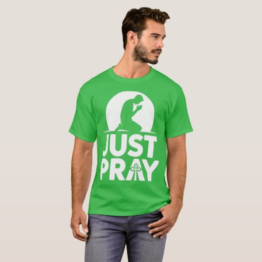 JUST PRAY Tシャツ (正面フル)
