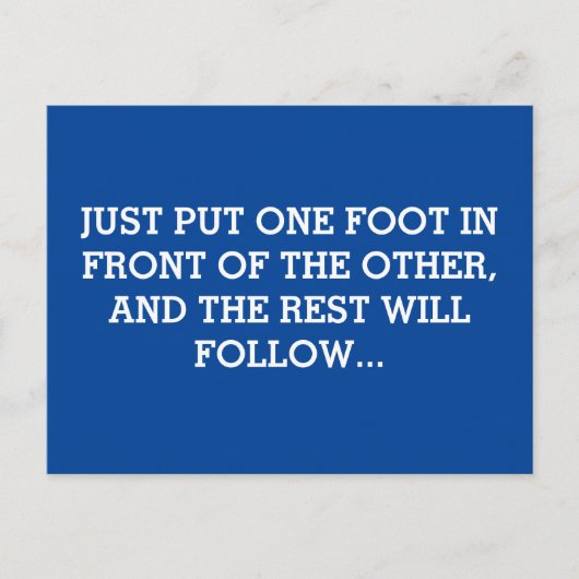 Just put one foot in front of the other ポストカード (正面)