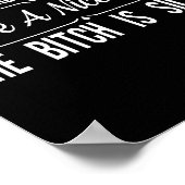 Just Remember When I Say Have A Nice Day The Is Si ポスター (角)