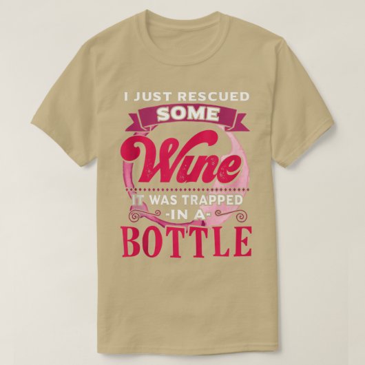 Just Rescued Some Wine Funny Saying Wine Humor Per Tシャツ (デザイン正面)
