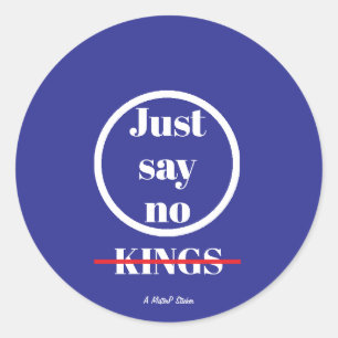 Just Say No Kings - A MisterPステッカー ラウンドシール