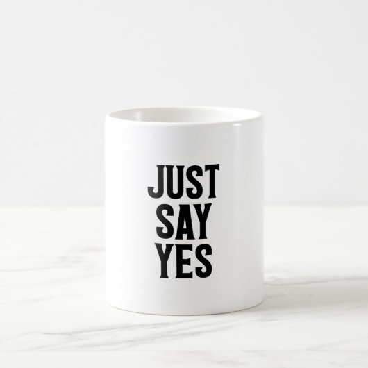 Just SayYes コーヒーマグカップ (中央)