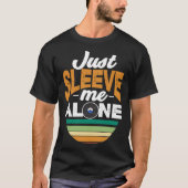 Just Sleeve Me Alone   Record Collector Vinyl Tシャツ (正面)