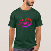 Just Smile Keep Smiling Smile More Stay Smiling A  Tシャツ (正面)