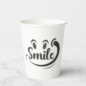 Just Smile Smile More Stay Smiling Keep the Smile  紙コップ (正面)