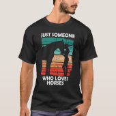 Just someone who loves horses 2 tシャツ (正面)