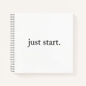 Just Start Inspiration Quote Spiral Notebook ノートブック (正面)