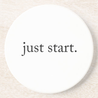 Just Start Inspirational Quote Sandstone Coaster コースター