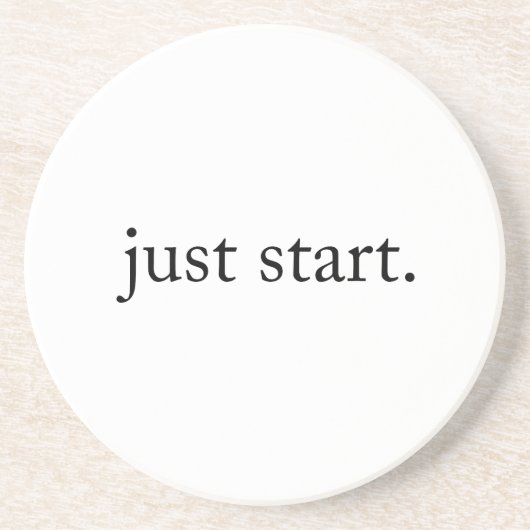 Just Start Inspirational Quote Sandstone Coaster コースター (正面)