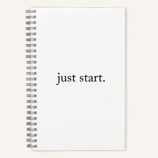 Just Start Inspirational Quote Spiral Notebook ノートブック
