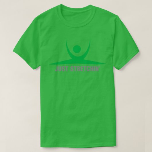 Just Stretchin抽象芸術ストレッチポーズ1 Tシャツ (デザイン正面)