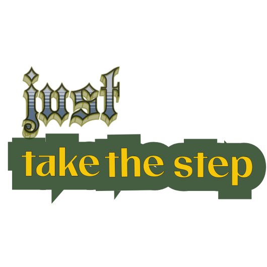 Just Take the Step – Motivational Typography Desig Tシャツ