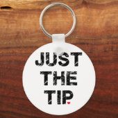 Just the Tip Apparel and Accessories キーホルダー (正面)