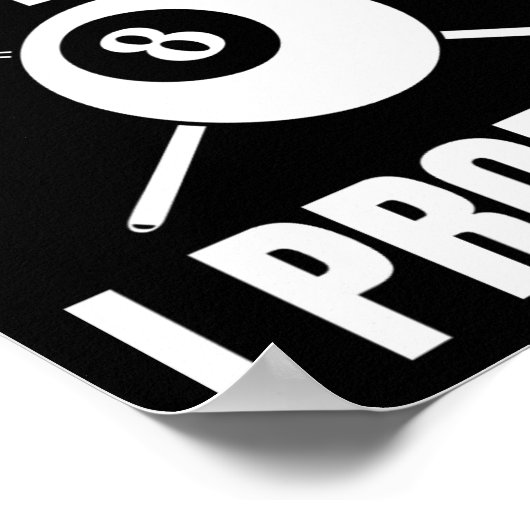 Just The Tip I Promiseビリヤード・プール・ビリヤード1 ポスター (角)