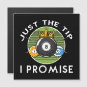 Just The Tip I Promise ビリヤード (正面/裏面)