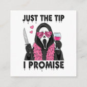 Just The Tip I Promise Funny Horror エンクロージャーカード (裏面)