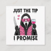 Just The Tip I Promise Funny Horror エンクロージャーカード (正面)