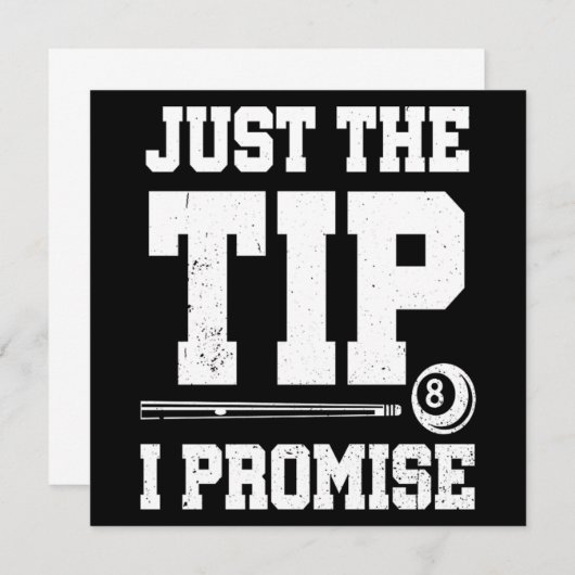 Just The Tip I Promise Pool Player Billiards Gift 招待状 (正面/裏面)