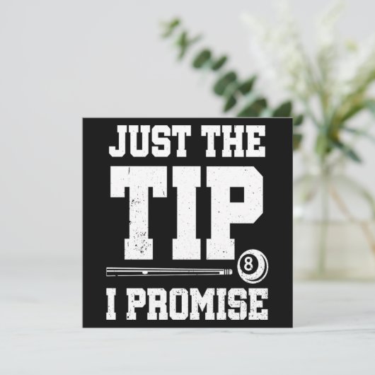 Just The Tip I Promise Pool Player Billiards Gift 招待状 (スタンド正面)