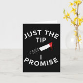 Just The Tip I Promise Pun Knife Funny Halloween  カード (黄色い花)