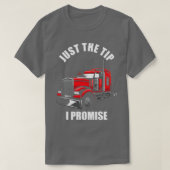 Just the Tip I Promise Tシャツ (デザイン正面)