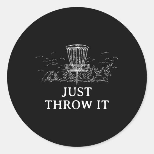 Just Throw It Disc Golf Positivity Golfer Positive ラウンドシール (正面)