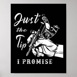 Just Tip Tattoo Artist Tattoo-Uing Inke ポスター