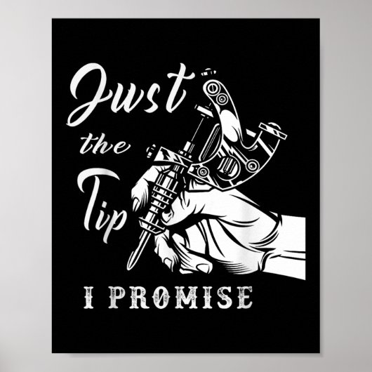 Just Tip Tattoo Artist Tattoo-Uing Inke ポスター (正面)