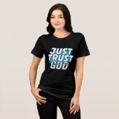 JUST TRUST GOD 大胆な表現 トライブレンドTシャツ (正面全面)