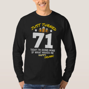 Just Turn 71 Beer Drink 71誕生日飲G Tシャツ