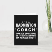 Just Ume I'm Always Right - Funny Dminton Coach  カード (正面)