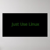 Just Use Linux Make A Statement! ポスター (正面)