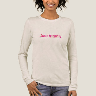 Just Vibing Ladies T-Shirt | Trendy Quote トライブレンドTシャツ