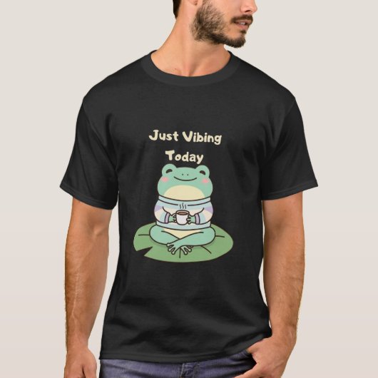 Just Vibing Today Cute Frog Relaxing Design Tシャツ (正面)