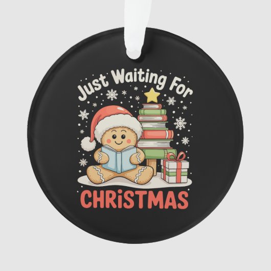 Just Waiting For Christmas Gingerbread Read Book オーナメント (正面)