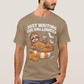 Just Waiting For Halloween Cute Lazy Sloth Hallowe Tシャツ (正面)