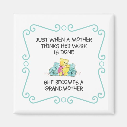 Just When A Mother 考え – バ祖母の磁石 マグネット (正面)