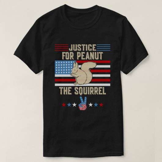 Justice For Peanut The Squirrel Shirt – Show Your Tシャツ (デザイン正面)