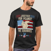 Justice For Peanut The Squirrel Shirt – Show Your Tシャツ (正面)