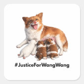 Justice for Wang Wang スクエアシール (正面)
