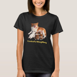 Justice for Wang Wang Tシャツ